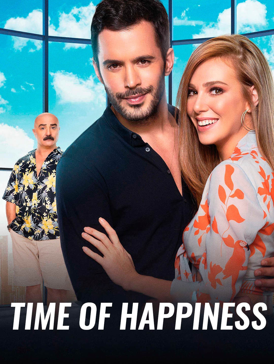 Time of Happiness poster