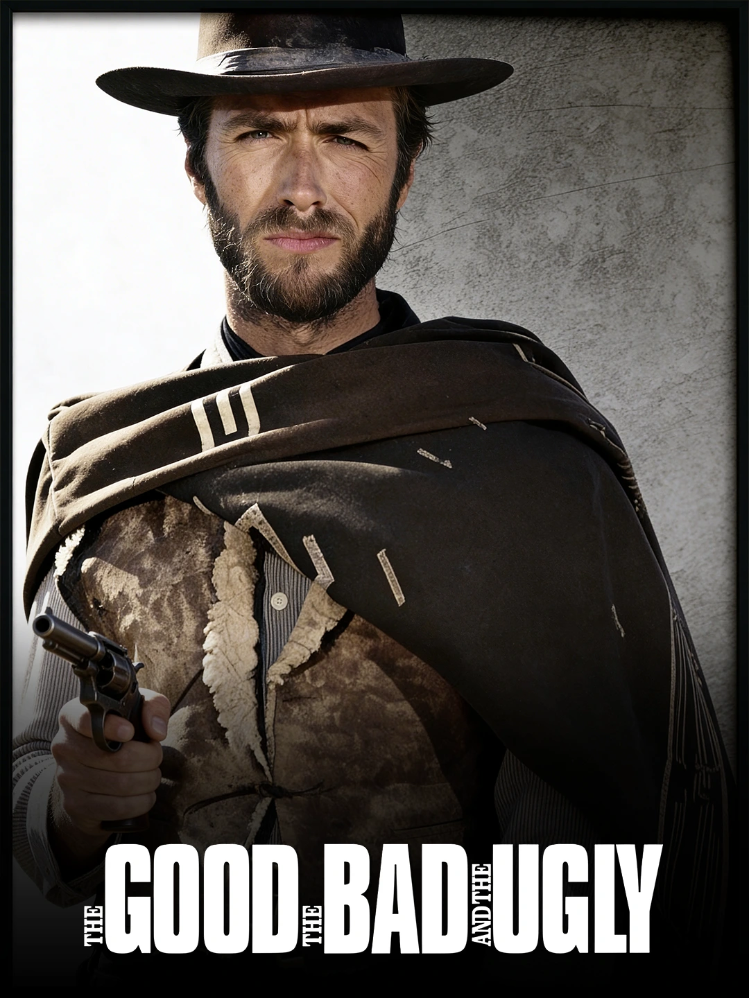 The Good, the Bad and the Ugly poster