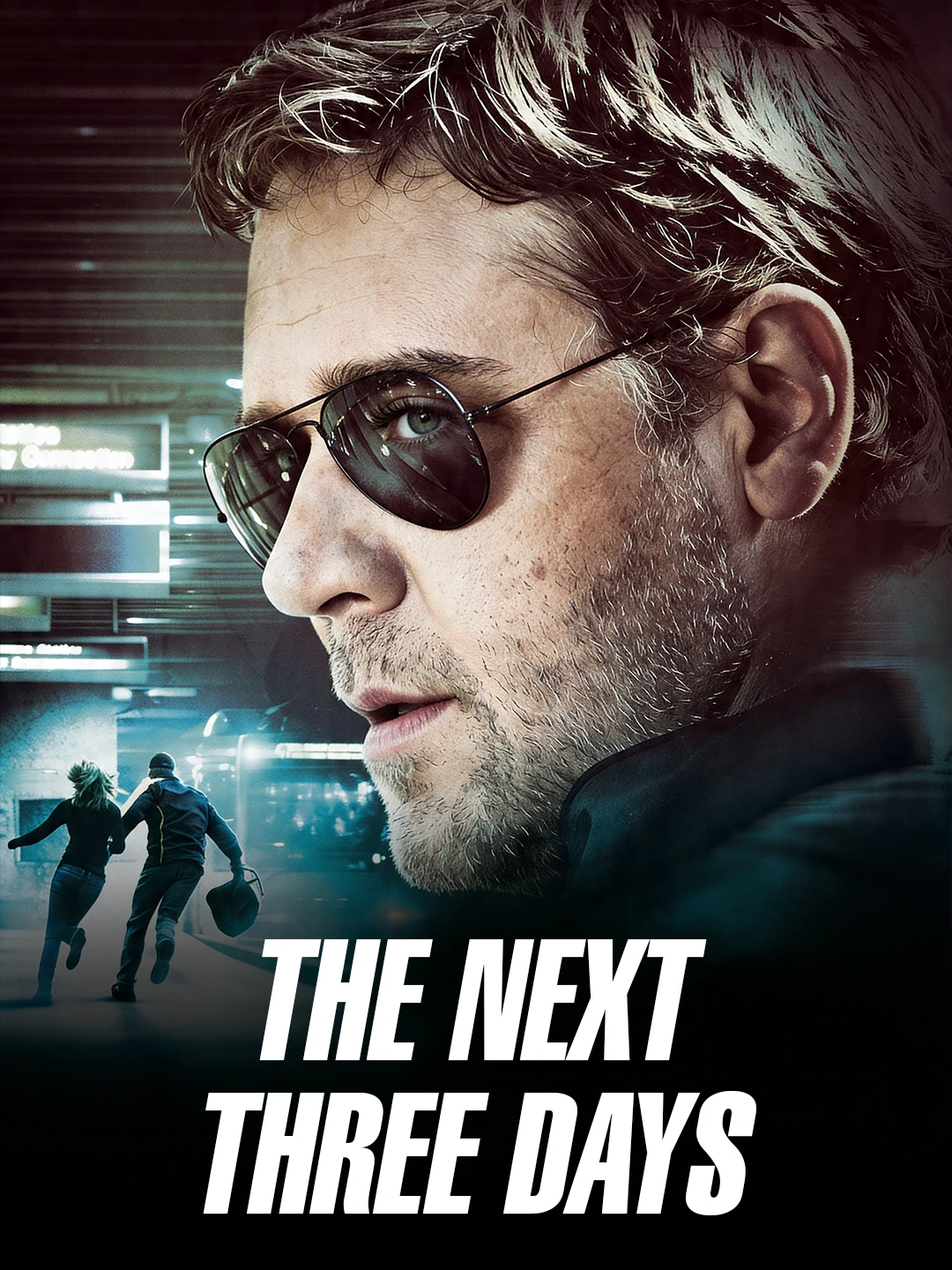 The Next Three Days poster
